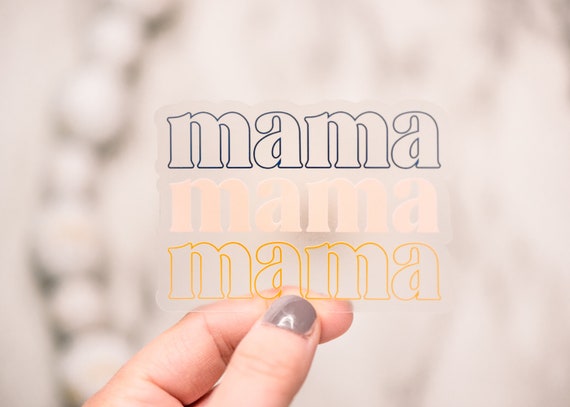 Mama Clear Decal Stacked Sticker Die Cut Sticker Gift for | Etsy