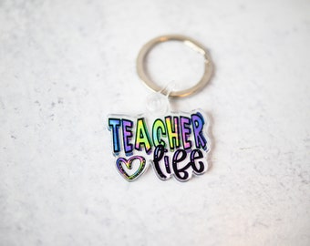 Teacher Life Rainbow Keychain, Encouraging Keychain, Inspirational Keychain, Keychain, Gift For Her, Friend Gift, Keychain Charms
