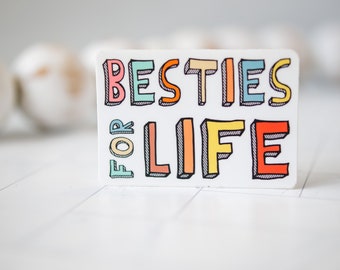 Besties For Life Sticker, Best Friend Gift, Here For You Decal, Stuck With Me Sticker, Vinyl Sticker, Water Bottle Decal, Sisterly Sticker