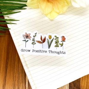 Calcomanía "Cultiva Pensamientos Positivos", Calcomanía de Flores Transparentes, Regalos para Ella, Regalo para la Media de Navidad, Regalo para la Mejor Amiga, Calcomanía para Computadora, Botella de Agua