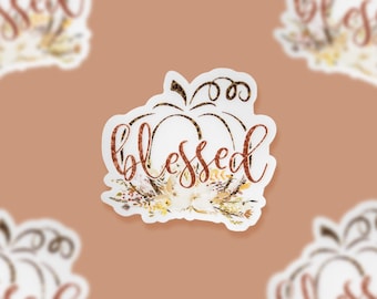 Blessed Sticker, Car Decal, Die Cut Sticker, Vinyl Sticker, Water Bottle Sticker, Journal Sticker, Notebook Label, Best Friend Gift