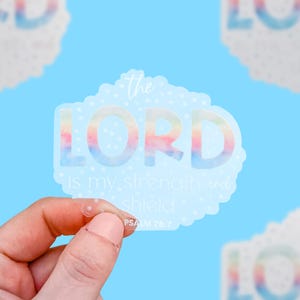 Christian Sticker, The Lord Is My Strength And Shield, Scripture Sticker, Bible Verse Stickers, Faith Stickers, Clear Decal, Catholic