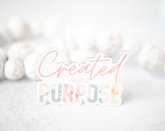 Created With A Purpose Magnet, 3" Magnet, Inspirational Magnet, Pastel Magnet, Encouraging Magnet, Laptop Magnet, Fridge Magnet,Gift For Her