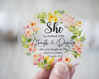 She Is Clothed In Strength And Dignity Sticker, Christian Car Decal, Proverb Stickers, Bible Verse Sticker, Religious Decal, Waterproof