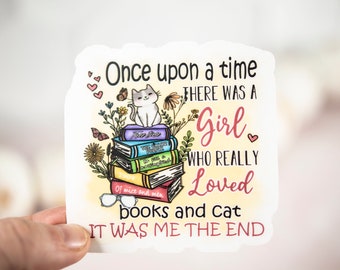 Once Upon A Time A Girl Loved Cats & Books Sticker, Spring Sticker, Cat Mom Sticker, Funny Cat Mom Stickers, Reading, Booktok Water Flask