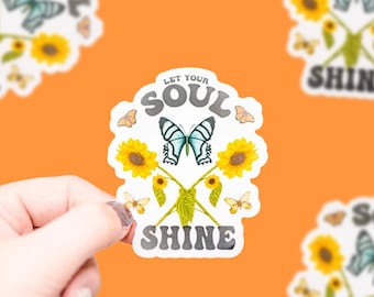 Let Your Soul Shine Sticker, Social Worker Sticker, Vinyl Sticker, Water Bottle Sticker, Mental Health Decal, Car Accessories, Laptop Decal