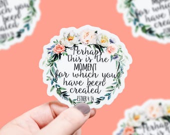 Christian Quote Sticker, This Is The Moment Sticker, Vinyl Decal, Faith Sticker, Scripture Decal, Bible Study Supplies, Biblical Stickers