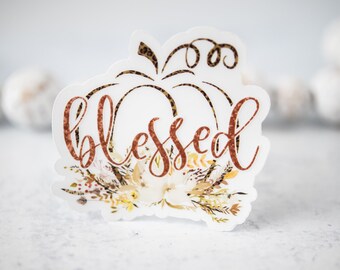 Blessed Sticker, Car Decal, Die Cut Sticker, Vinyl Sticker, Water Bottle Sticker, Journal Sticker, Notebook Label, Best Friend Gift