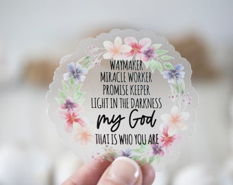 Waymaker Miracle Worker Promise Keeper Clear Sticker, Die Cut Label, Religious Sticker, Jesus Car Decal, Bible Journaling, Jesus Stickers