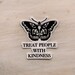 Car Stickers, Bumper Stickers, Vinyl Stickers, Treat People With Kindness Sticker, Laptop Mini Labels, Butterfly Decal, TPWK Sticker, Gift