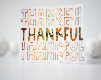 Thankful Sticker, Car Decal, Back To School Sticker, Water Bottle Sticker, Die Cut Label, Bumper Sticker, Teacher Appreciation, Waterproof