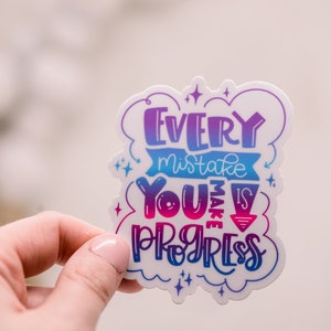 Every Mistake You Make Is Progress Decal, Encouraging Sticker, Water Bottle Decal, Motivational Sticker, Empowerment Sticker, Laptop Decal