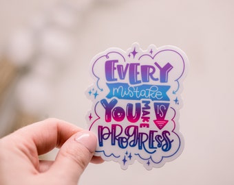 Every Mistake You Make Is Progress Decal, Encouraging Sticker, Water Bottle Decal, Motivational Sticker, Empowerment Sticker, Laptop Decal