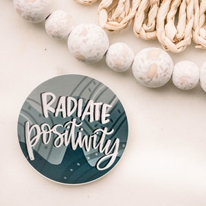 Adesivo de positividade irradiada, etiqueta redonda, adesivos motivacionais, decalque de carro, adesivo de diário de viagem, decalque inspirador, decalque à prova d'água