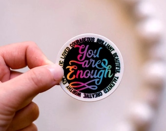 You Are Enough, Mini Sticker, Positive Sticker, Circle Sticker, Self Love Sticker, Encouraging Label, Motivational Decal, Waterproof Decal