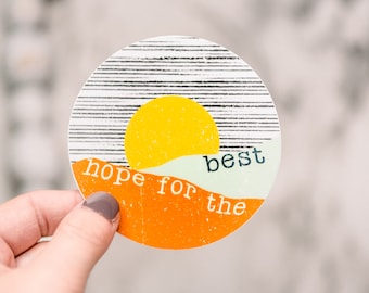 Hope For The Best Vinyl Sticker, Retro Sticker, Encouraging Sticker, Bible Verse Quotes, Die Cut Sticker, Religious Sticker