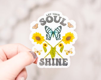 Let Your Soul Shine Sticker, Social Worker Sticker, Vinyl Sticker, Water Bottle Sticker, Mental Health Decal, Car Accessories, Laptop Decal