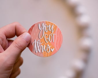 You Got This Sticker, Cute Mini Sticker, Positive Sticker, Encouraging Decal, Best Friend Gift, Circle Sticker, Girly Label, Water Bottle