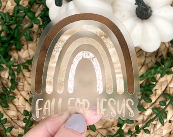 Fall For Jesus Clear Sticker, Fall Car Sticker, Vinyl Sticker, Christian Car Decal, Die Cut Sticker, Jesus Sticker, Religious Label