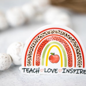 Adesivo Teach Love Inspire, Adesivo arcobaleno per insegnanti, Adesivo Apple, Apprezzamento per insegnanti, Adesivo per bottiglie d'acqua, Adesivo per finestre, Ritorno a scuola