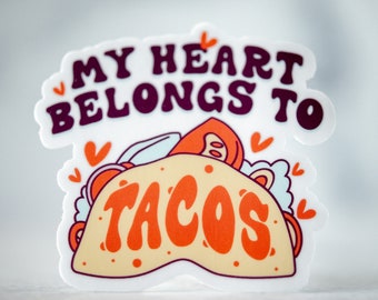 My Heart Belongs To Tacos, Funny Valentine's Sticker, Vinyl Sticker, Motivational, Water Bottle Decal, Laptop Decal, Phone Sticker, Fiesta