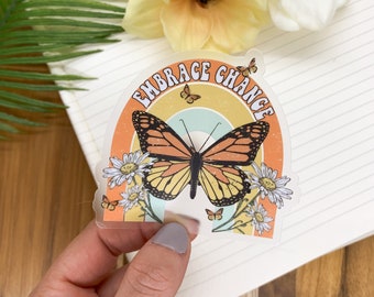 Embrace Change Sticker, Butterfly Vinyl Sticker, Die Cut Decal, Bumper Sticker, Butterfly Car Decals, Change Stickers, Butterfly Label