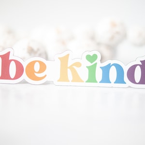 Be Kind Magnet, 3" Magnet, Rainbow Magnet, Inspirational Magnet, Encouraging Magnet, Car Accessories, Motivational Magnet, Fridge Magnet