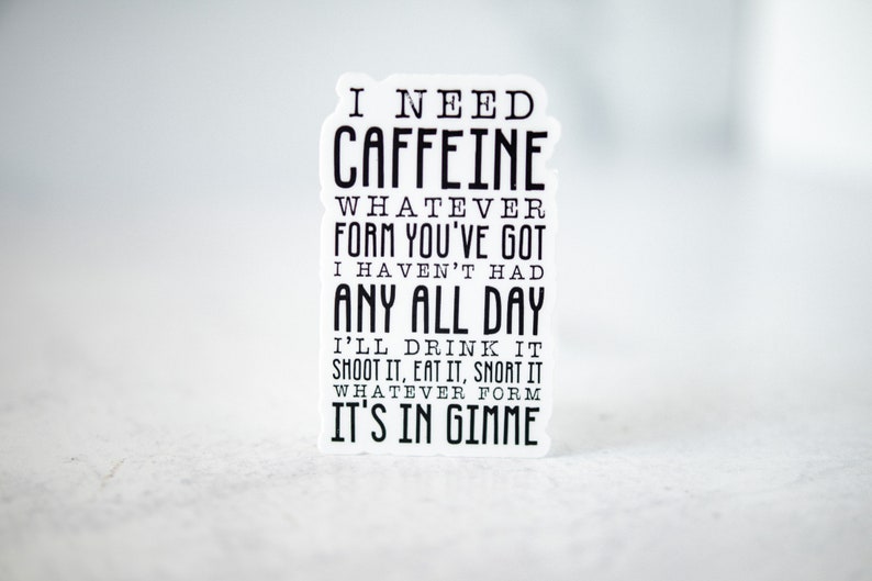 I Need Caffeine Sticker, Coffee Lover Label, Coffee Sticker, Water Bottle Sticker, Office Desk Decal, Laptop Sticker, Coffee Addict Gift image 3