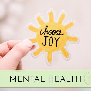 Choose Joy Sticker, Sun Label, Encouraging Stickers, Water Bottle Labels, Mental Health Stickers, Uplifting Stickers, Coffee Mug Decal