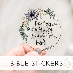 Elisabeth Elliot Quote, Dont Dig Up In Doubt, Decal For Tumblers, Elizabeth Elliot, Sayings Sticker, Christian Stickers, Tumbler Stickers