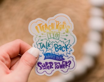 I Teach Kids To Talk Back Decal, Teacher Sticker, Teacher Laptop Sticker, Wrapping Sticker, Teacher Gift, Education Decal, Cool Teacher Gift