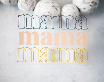 Mama Sticker, Water Bottle Sticker, Mom Sticker, Car Decal, Clear Vinyl Decal, Laptop Sticker, Tumbler Decal, Waterproof Sticker, Bumper