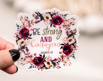 Joshua 1:9 Sticker, Be Strong And Courageous Decal, Christian Stickers, Girly Label, Red Roses Sticker, Floral Label, Waterproof Decal