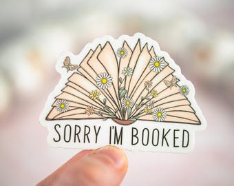 Sorry I'm Booked Sticker, Book Sticker, Vinyl Sticker 3inch, Bookish Sticker, Winter Style Gifts, Booktok Sticker, Bookworm Gift, Book Lover