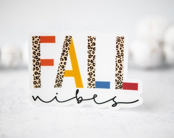 Fall Vibes Sticker, Leopard Sticker, Autumn Sticker, Vinyl Sticker, Car Accessories, Die Cut Sticker, Tumbler Sticker, Seasonal Gift