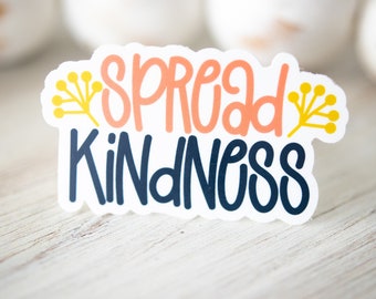 Spread Kindness Water Bottle Sticker, Kindness Decal, Phone Sticker, Be Kind Sticker, Pastel Sticker, Quote Sticker, Water Flask Decal