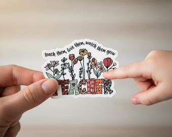 Teach Them, Love Them, Watch Them Grow, Teacher Stickers, Christmas Teacher Gifts, Teacher Appreciation Gifts, Water Bottle,Vinyl Waterproof