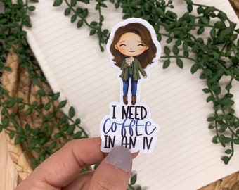 I Need Coffee In An IV Sticker, Die Cut Label, Coffee Stickers, Women Sticker, Coffeeholic Decal, Coffee Lover Sticker, Christmas Gift