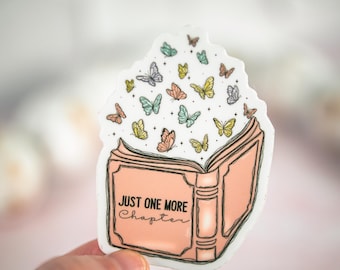 Just One More Chapter Sticker, 3 inch Vinyl Sticker, Book Stickers, Bookish Sticker, Christmas Gifts, Booktok Sticker, Bookworm, Book Lover