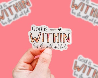 God Is Within Her Sticker, She Will Not Fail, Christian Sticker, Faith Stickers, Religious Stickers, Clear Vinyl Decal, Laptop Decal