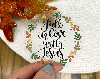 Fall In Love With Jesus, Vinyl Sticker, Christian Sticker, Faith Sticker, Jesus Sticker, Scripture Sticker, Religious Decal, Bible Journal