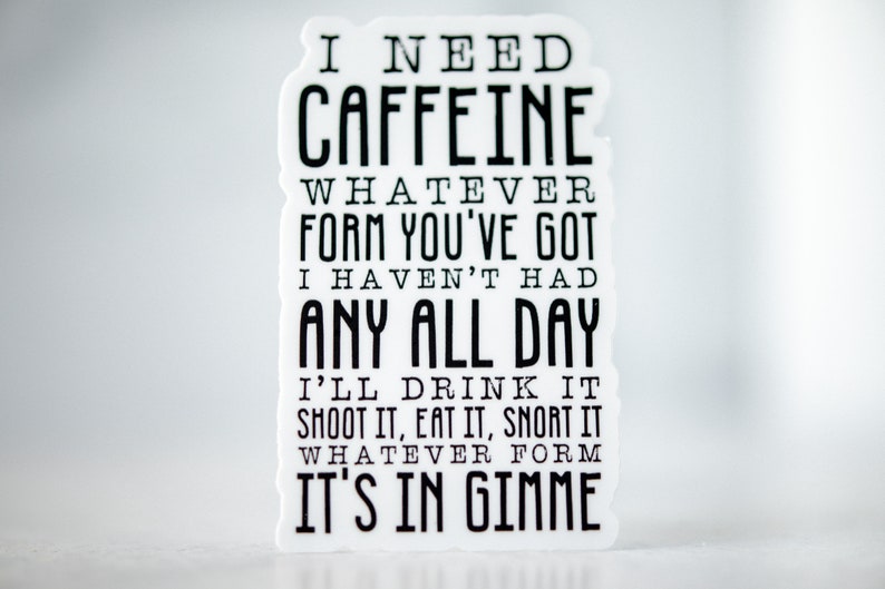 I Need Caffeine Sticker, Coffee Lover Label, Coffee Sticker, Water Bottle Sticker, Office Desk Decal, Laptop Sticker, Coffee Addict Gift image 1
