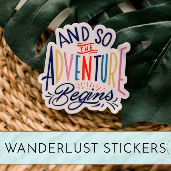 And So The Adventure Begins Sticker, Car Sticker, Adventure Sticker, Travel Label, Bumper Decals, Water Bottle Stickers, Wanderlust Label