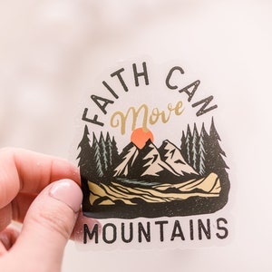 Waterproof faith can move mountains christian sticker for laptops water bottles and notebooks