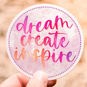 Dream Create Inspire-sticker, vinylsticker, sticker vrouwenempowerment, sticker waterfles, bemoedigende sticker, computersticker, beste vriend