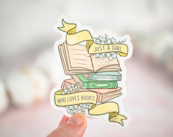Just A Girl Who Loves Books Stickers, Gifts For Her, Book Stickers, Bookish Sticker, Kindle Stickers, Book Lover Gifts, Bookworm Stickers