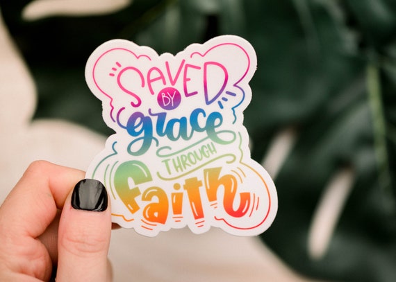 Saved by Grace Scripture Sticker, Encouraging Decals, Prayer