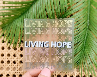 Living Hope Christian Clear Sticker, Christian Decal, Waterproof Vinyl Label, Faith Scripture Decal, Bible Journaling Sticker, Water Bottle