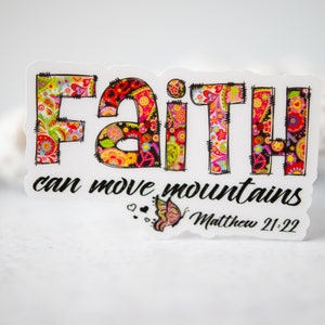 Sticker Faith Can Move Mountains, inspirerende sticker, religieus label, sticker geloof, christelijke sticker, sticker bijbelvers, sticker gelovige