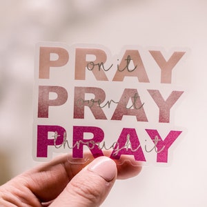 Pray Sticker, Die Cut Decal, Fall Faith Decal, Clear Label, Stacked Pray Decal, Religious Sticker, Christian Label, Inspirational Stickers